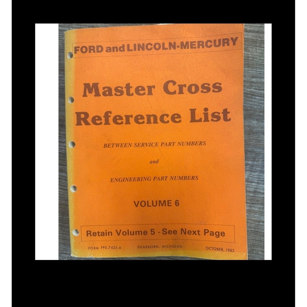 1983 Ford Lincoln-Mercury Master Cross Reference List Volume 6 Motorcraft Manual